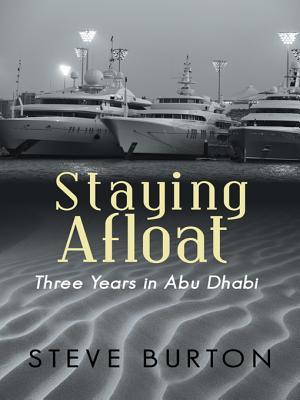 STAYING AFLOAT: Three Years in Abu Dhabi