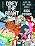Obey the Giant: Life in the...