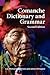 Comanche Dictionary and Grammar, Second Edition