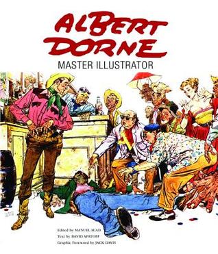 Albert Dorne: Master Illustrator (Hardcover)