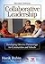 Collaborative Leadership: Developing Effective Partnerships for Communities and Schools