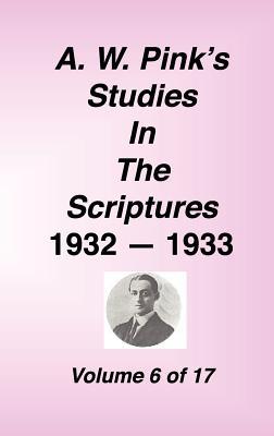 Studies In The Scriptures 1932–3, Volume 6