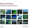 Martha Schwartz: Grafische Landschaften (German Edition) Martha Schwartz: Grafische Landschaften (German Edition)