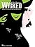 Wicked: A New Musical, Begi...