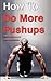 How To Do More Pushups