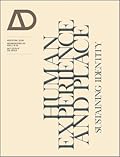 Human Experience and Place: Sustaining Identity