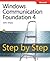 Windows Communication Foundation 4: Step by Step