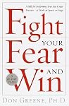 Fight Your Fear a...