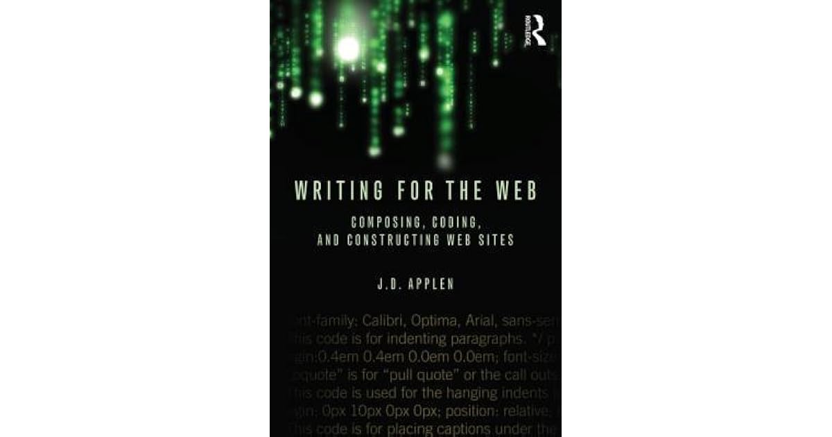 Writing For The Web Composing Coding And Constructing Web - 