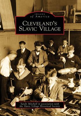 Cleveland's Slavic Village (Images of America: Ohio)