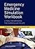 Emergency Medicine Simulation Workbook: A Tool for Bringing the Curriculum to Life