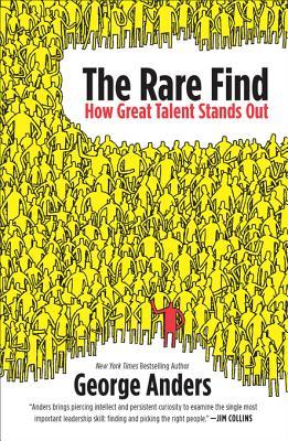 The Rare Find: How Great Talent Stands Out (Kindle Edition)