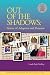 Out of the Shadows: Stories of Adoption and Reunion