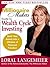 The Millionaire Maker's Guide to Wealth Cycle Investing: Build Your Assets into a Lifetime of Financial Freedom