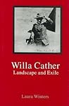 Willa Cather: Landscape & Exile