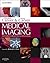 Medical Imaging - E-Book: Techniques, Reflection and Evaluation