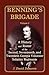Benning's Brigade: Volume 2...