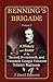 Benning's Brigade: Volume 2, a History and Roster of the Second, Seventeenth, and Twentieth Georgia Volunteer Infantry Regiments