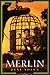 Merlin The Young Merlin Trilogy, Book Three by Jane Yolen