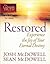 Restored--Experience the Jo...