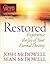 Restored--Experience the Joy of Your Eternal Destiny (The Unshakable Truth Journey Growth Guides)