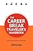 The Career Break Traveler's...