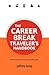 The Career Break Traveler's Handbook