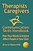 Therapists & Caregivers Com...