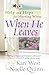 When He Leaves by Kari West