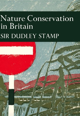 Nature Conservation in Britain (New Naturalist, #49)