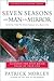 Seven Seasons of the Man in the Mirror: Guidance for Each Major Phase of Your Life