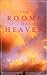The Rooms of Heaven