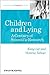 Children and Lying: A Centu...
