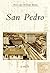 San Pedro (CA) (Postcard History)
