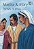 Martha and Mary Friends Of Jesus