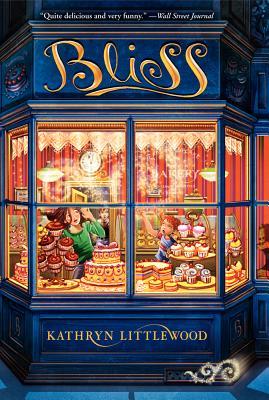 Bliss: A Humorous Fantasy Adventure About Magical Baking and Family Secrets for Kids (Ages 8-12) (Bliss Bakery Trilogy, 1)