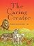 The Caring Creator