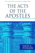 The Acts of the Apostles (The Pillar New Testament Commentary