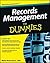 Records Management for Dummies