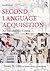 Second Language Acquisition, Vol. 4 by Lourdes Ortega