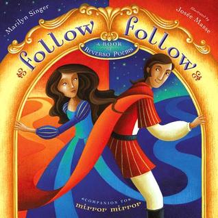 Follow Follow: A Book of Reverso Poems (Hardcover)