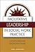 Facilitative Leadership in Social Work Practice