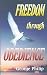 Freedom Through Obedience by George Philip