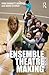 Ensemble Theatre Making: A Practical Guide