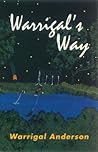 Warrigal's Way by Warrigal Anderson