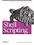 Classic Shell Scripting: Hidden Commands That Unlock the Power of Unix