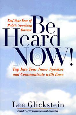 Be Heard Now!