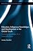 Education, Indigenous Knowledges, and Development in the Glob... by Anders Breidlid