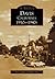 Davis: 1910s-1940s (Images of America: California)