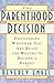 The Parenthood Decision